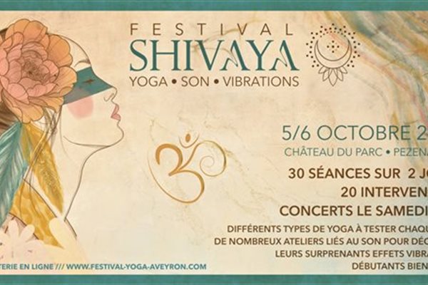 Shivaya Yoga Festival, les 5 & 6 octobre dans le sud de la France à Pézenas 